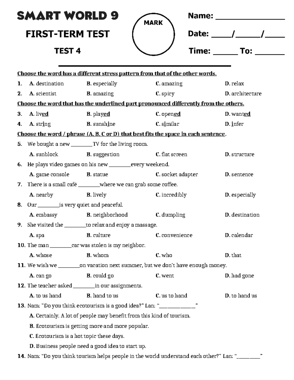 4 (SW9) First Term - MINITEST - Choose the word has a different stress ...