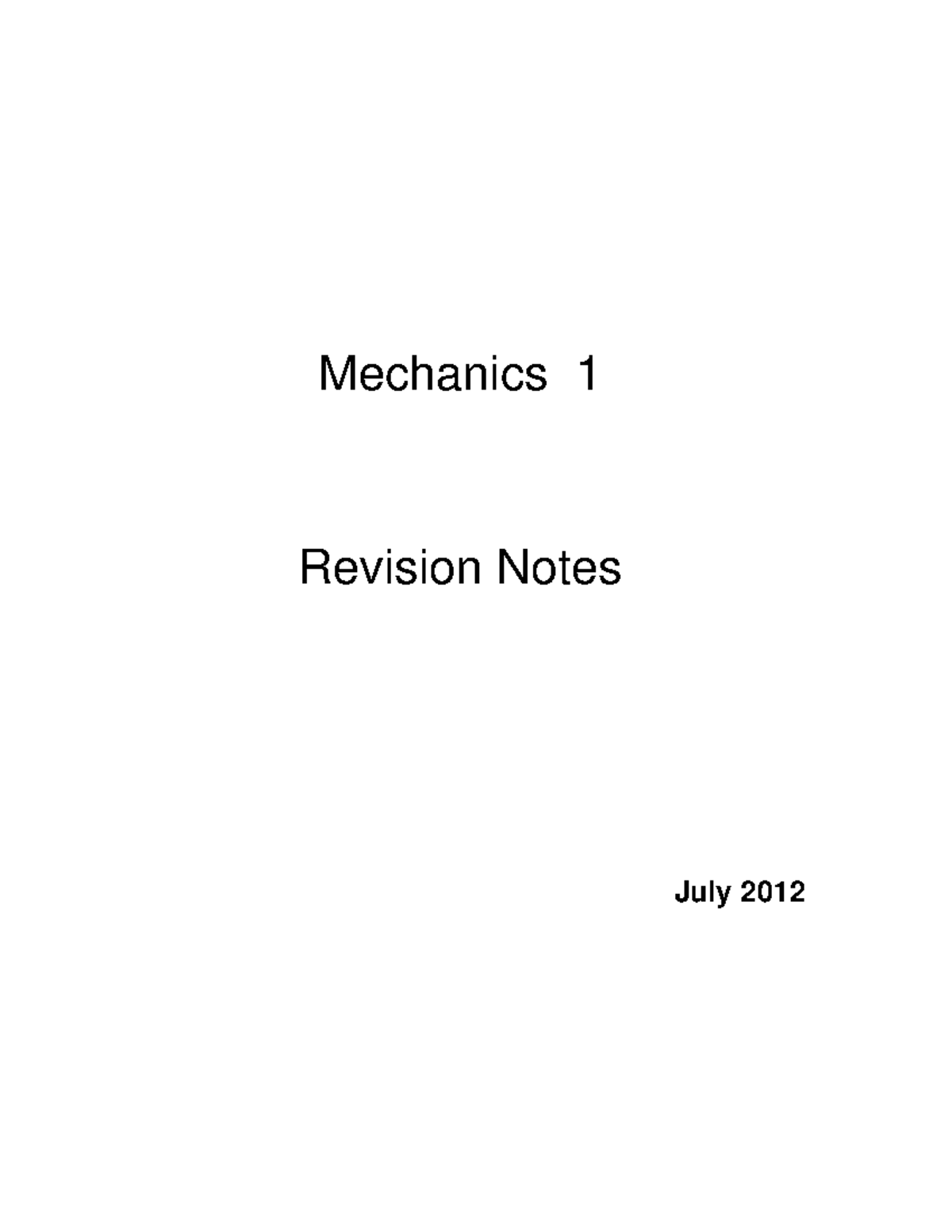 Mechanics 1: Resultant Forces and Motion Analysis Revision Notes - Studocu