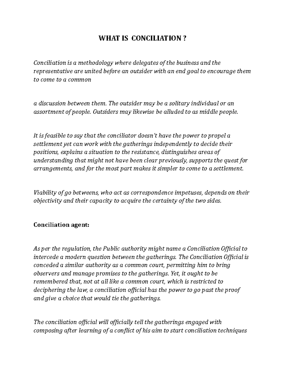 WHAT IS Conciliation - WHAT IS CONCILIATION? Conciliation is a ...