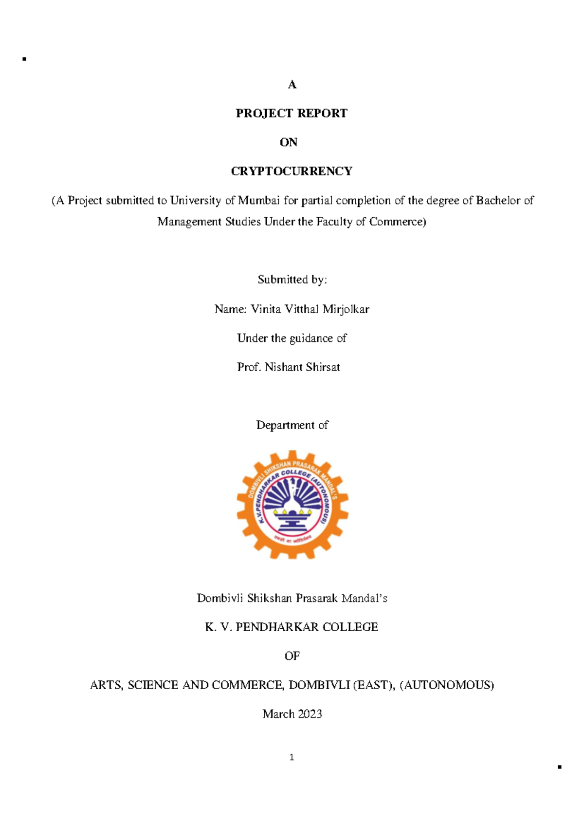 Project Report on Cryptocurrency: A Study in Kalyan Region - Studocu