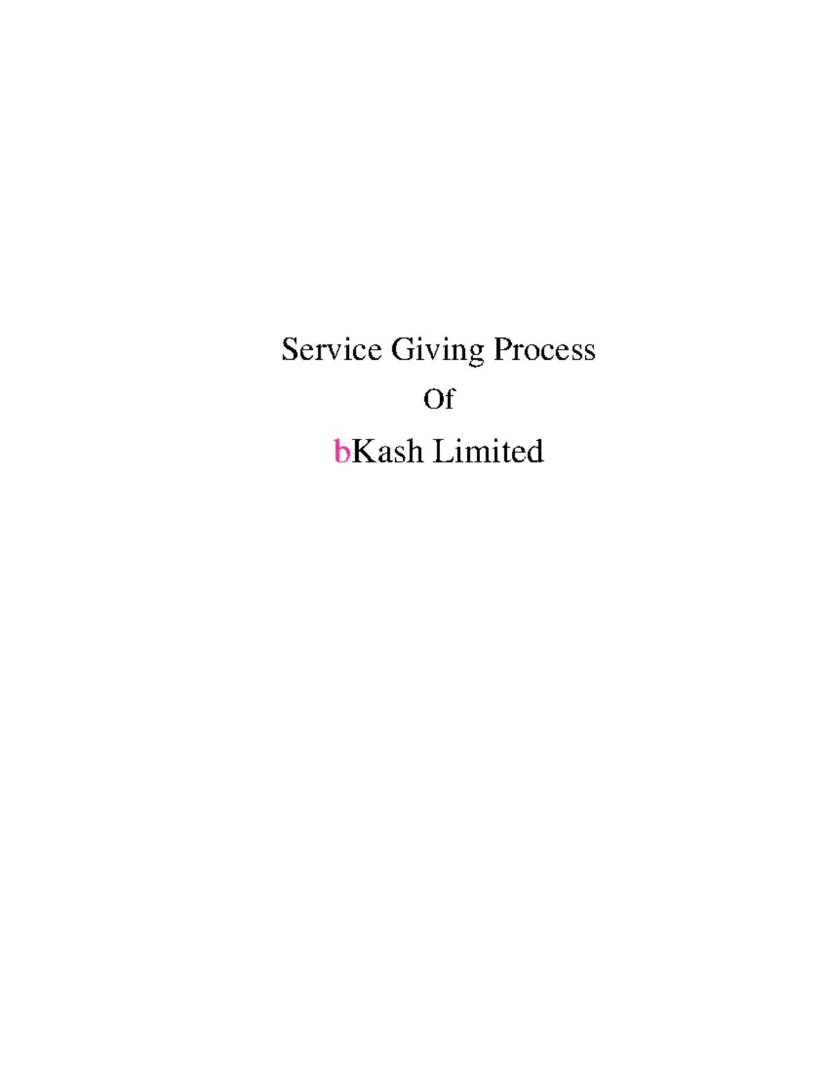 Service Giving Process - Service Giving Process Of bKash Limited A ...