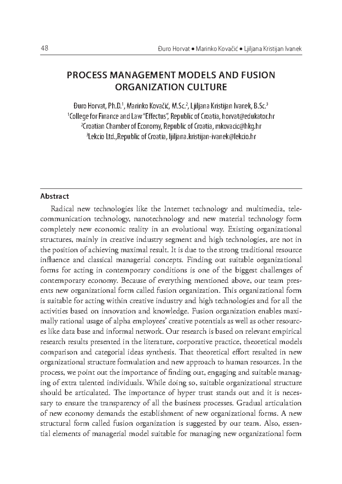 PROCESS MANAGEMENT MODELS & FUSION ORGANIZATION CULTURE Analysis - Studocu