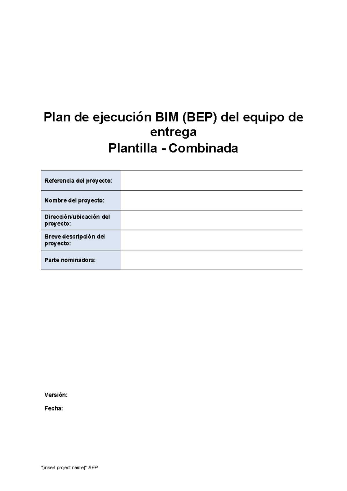 Plantilla BEP de Ejecución BIM (BEP) del Equipo de Entrega - Abril 2024 ...