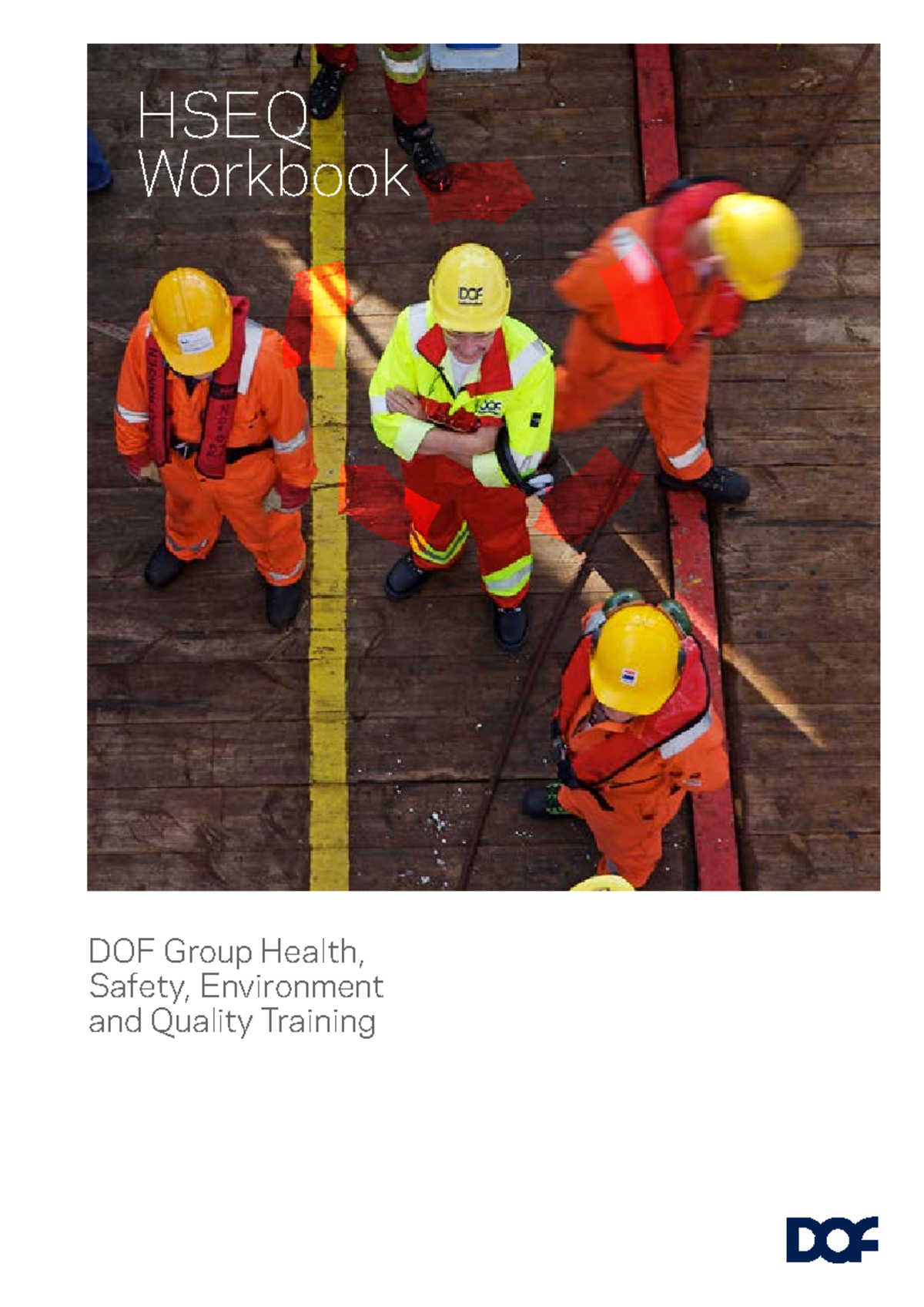 DOF HSEQ Workbook: Comprehensive Safety Training Guide - Studocu