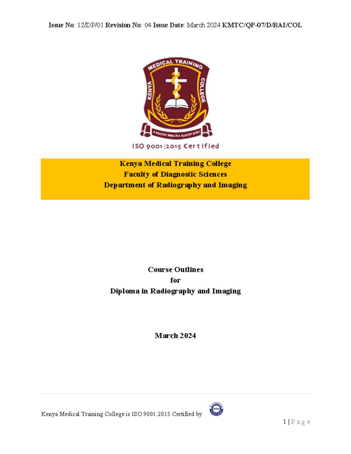 Course Outlines for Diploma in Radiography and Imaging (HAP 109, ITM ...
