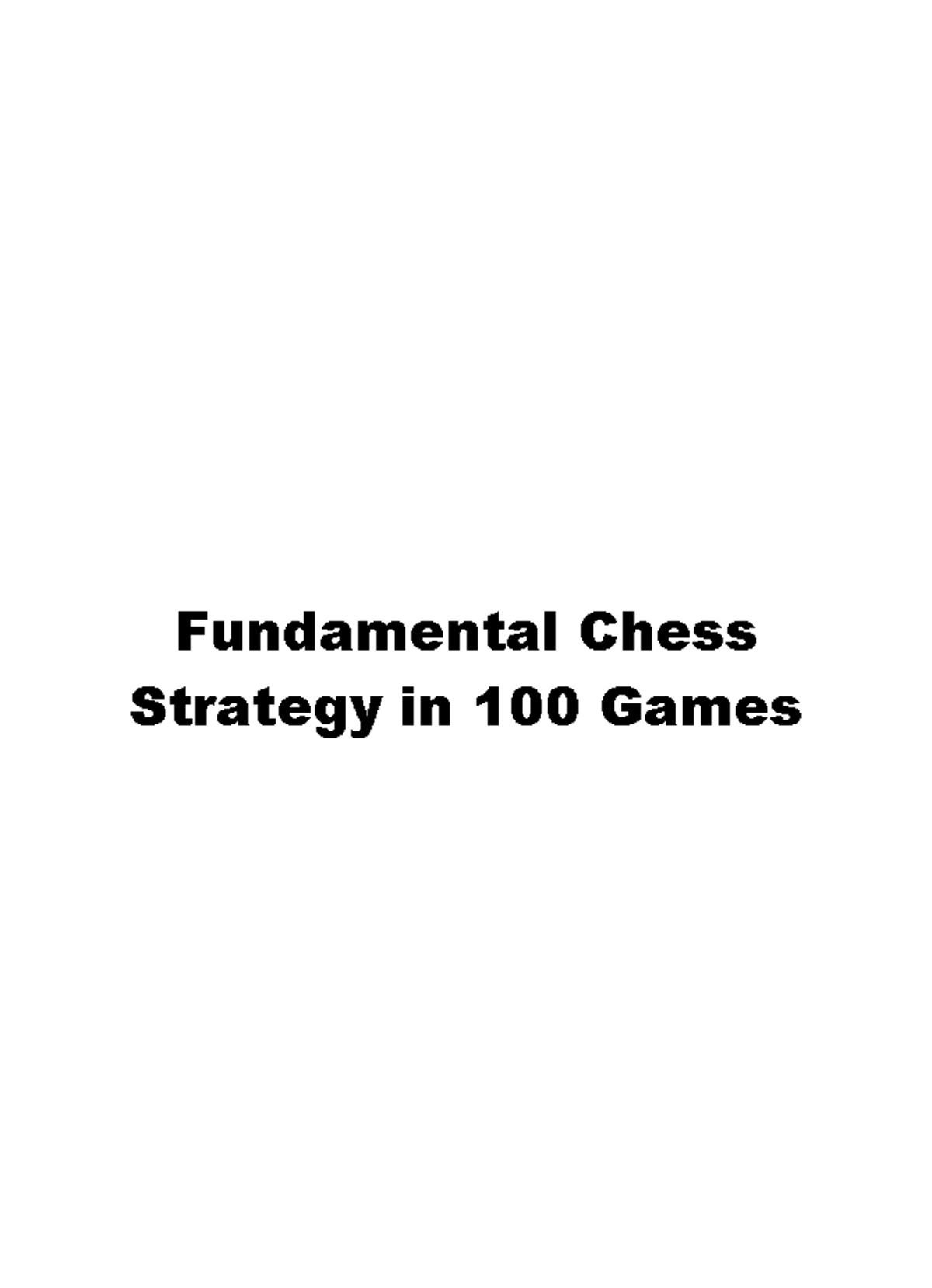 8234 - Most important information - Fundamental Chess Strategy in 100 ...