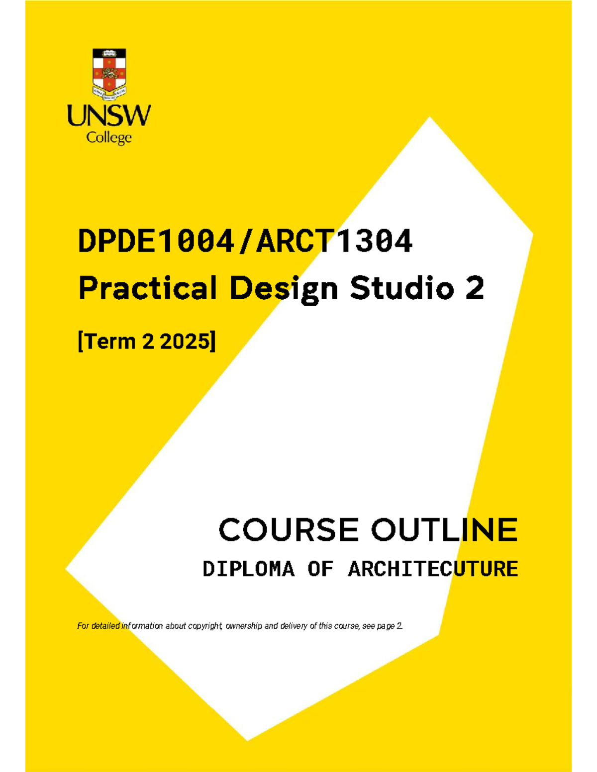 Practical Design Studio 2 (DPDE1004/ARCT1304) Course Outline 2025 - Studocu