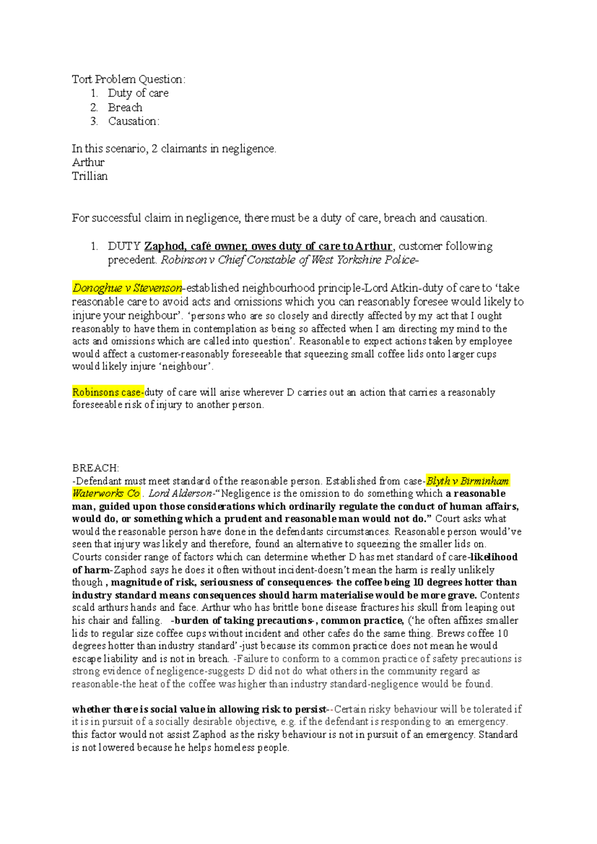 Tort Problem Question - Duty of care 2. Breach 3. Causation: In this ...
