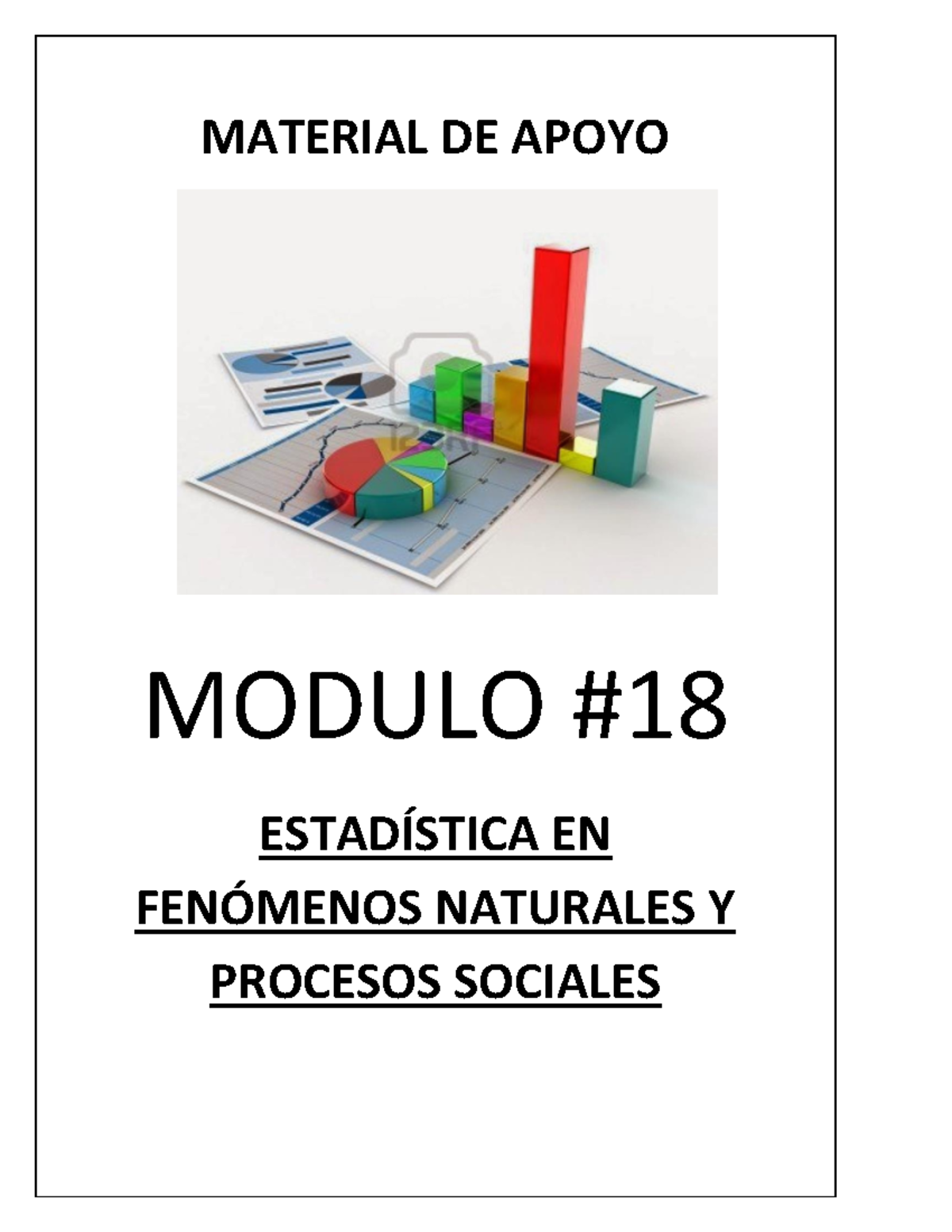 Modulo 18 - Guía de Estadística en Fenómenos Naturales y Sociales - Studocu