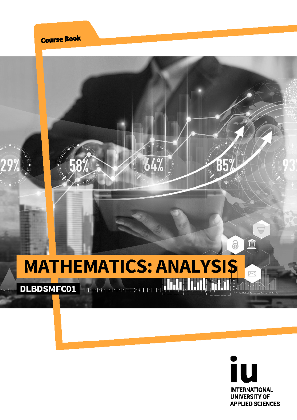 Mathematics: Analysis Course Book (DLBDSMFC) Overview and Content - Studocu