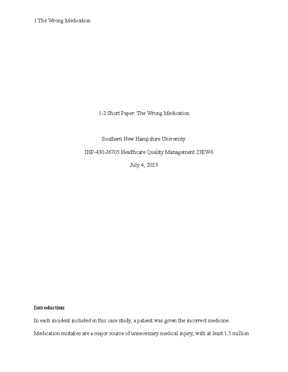 IHP 430 1-2 Short Paper: Analyzing Wrong Medication Errors - Studocu