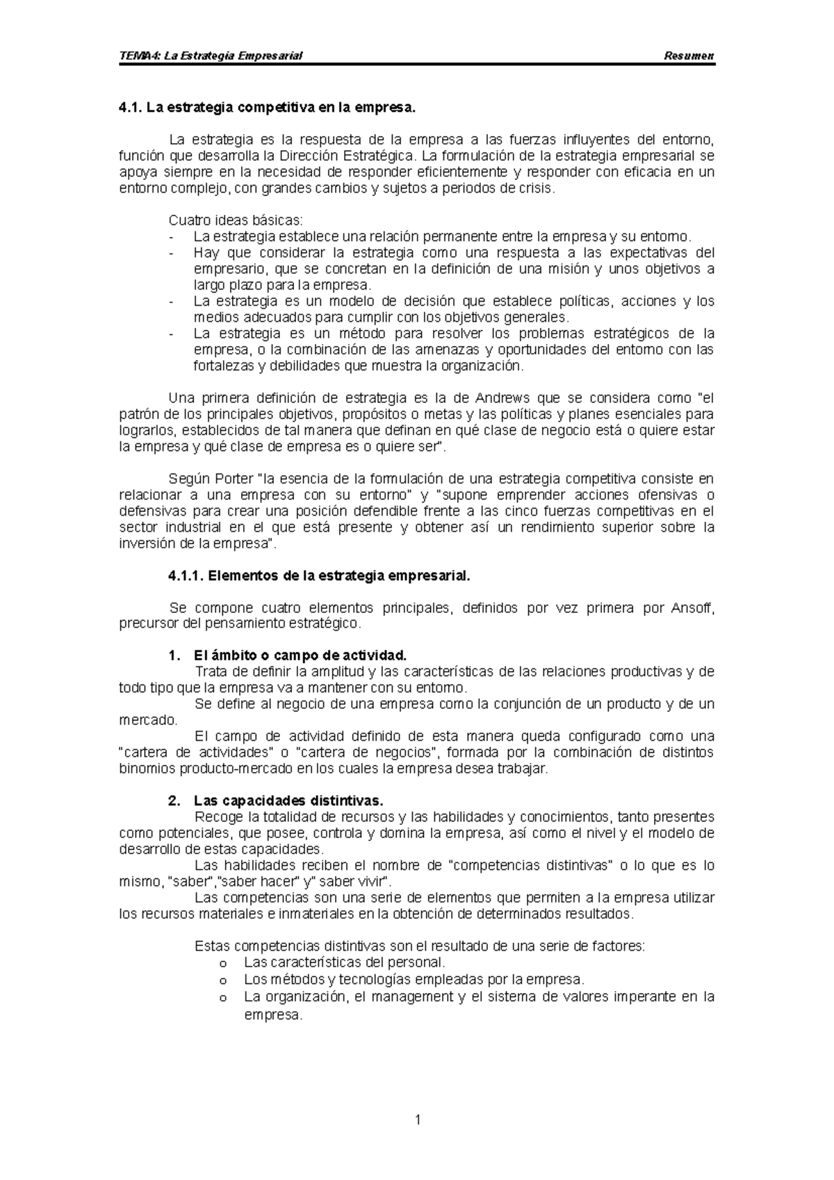 Apuntes TEMA 4 ADE - TEMA4: La Estrategia Empresarial Resumen 4. La ...