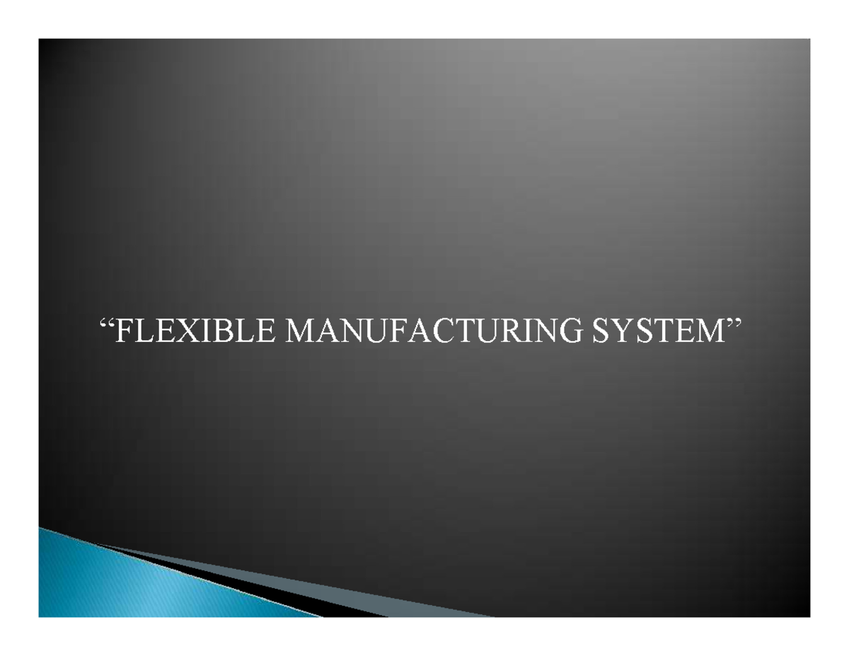 ABC - Introduction to Flexible Manufacturing Systems (FMS) - Studocu