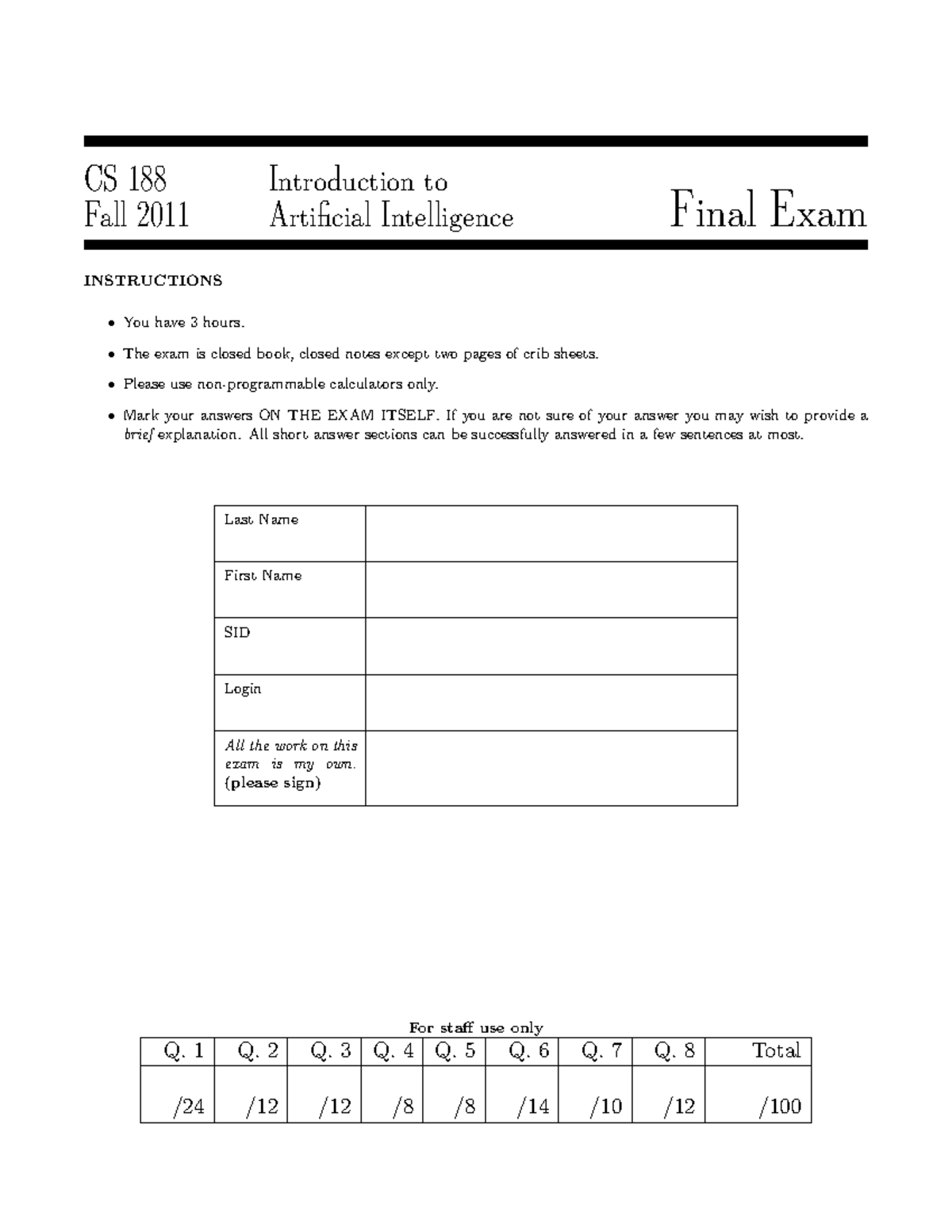 CS 188 Fall 2011 Introduction to Artificial Intelligence Final Exam ...