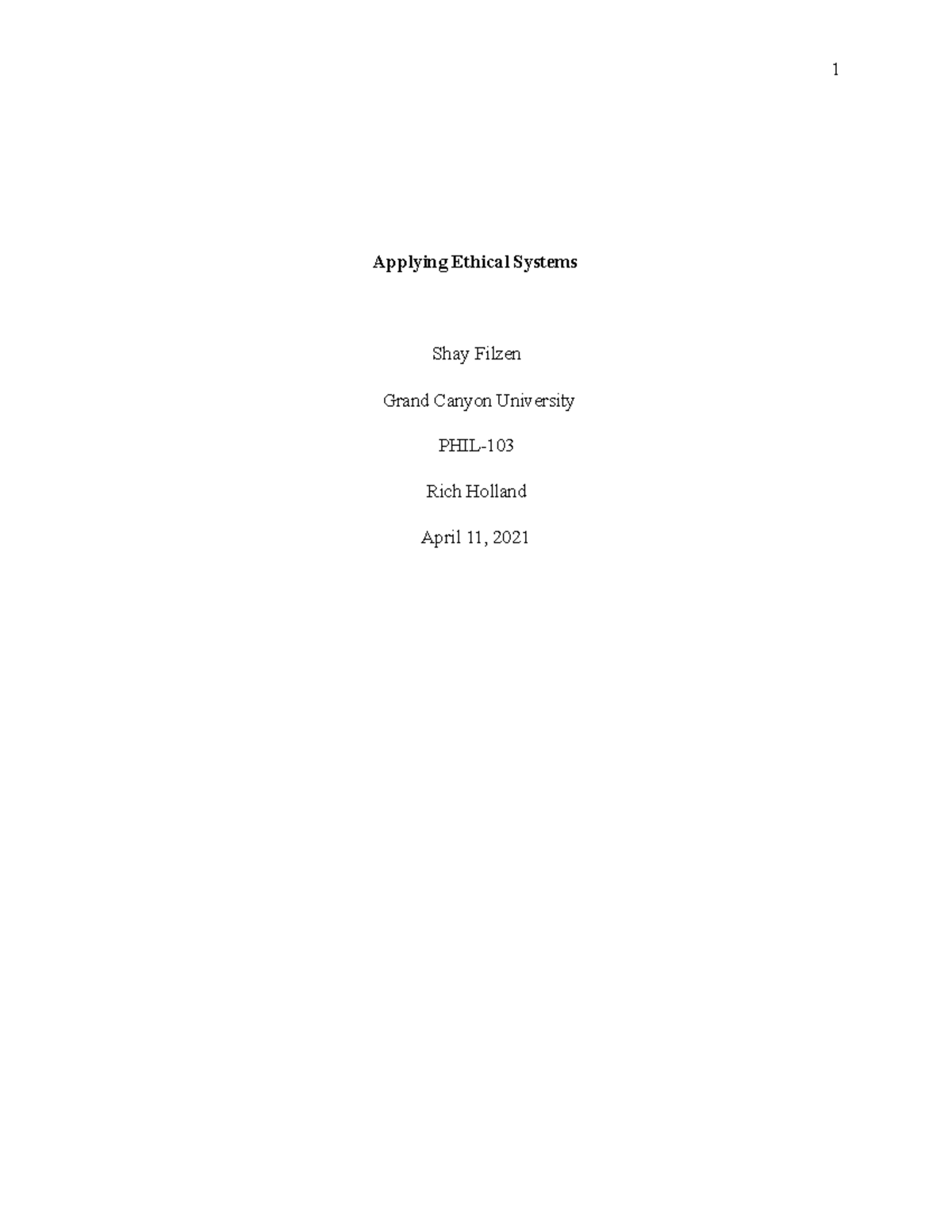Philosphy Applying Ethical Systems PHIL-103 Essay - Deprecated API ...