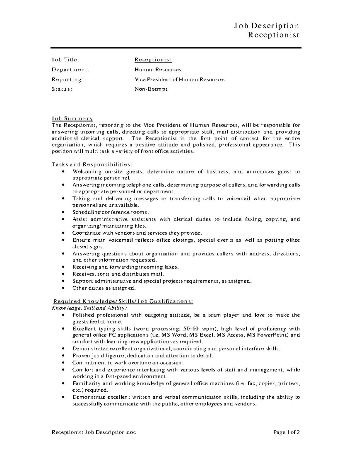 Receptionist - The Receptionist is the first point of contact for the ...