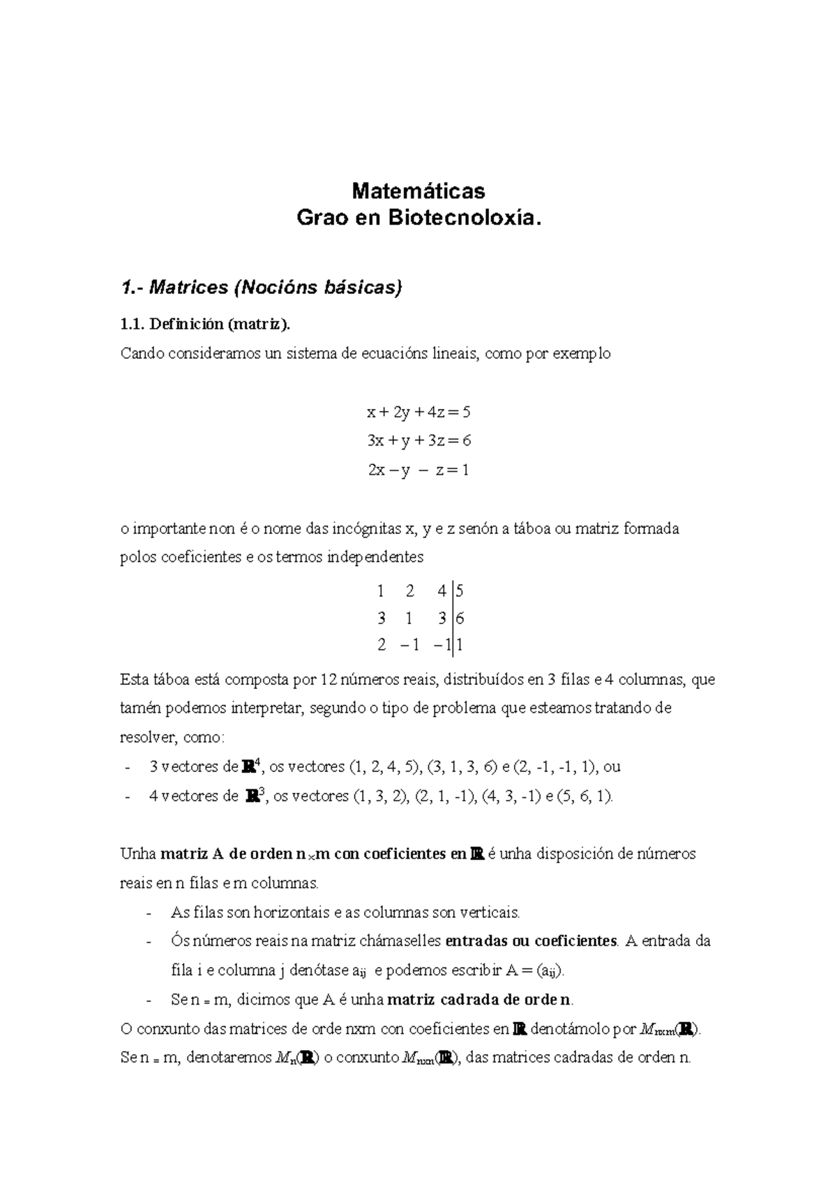 A1. Nociones Básicas de Matrices - Matemáticas Grao en Biotecnoloxía. 1 ...