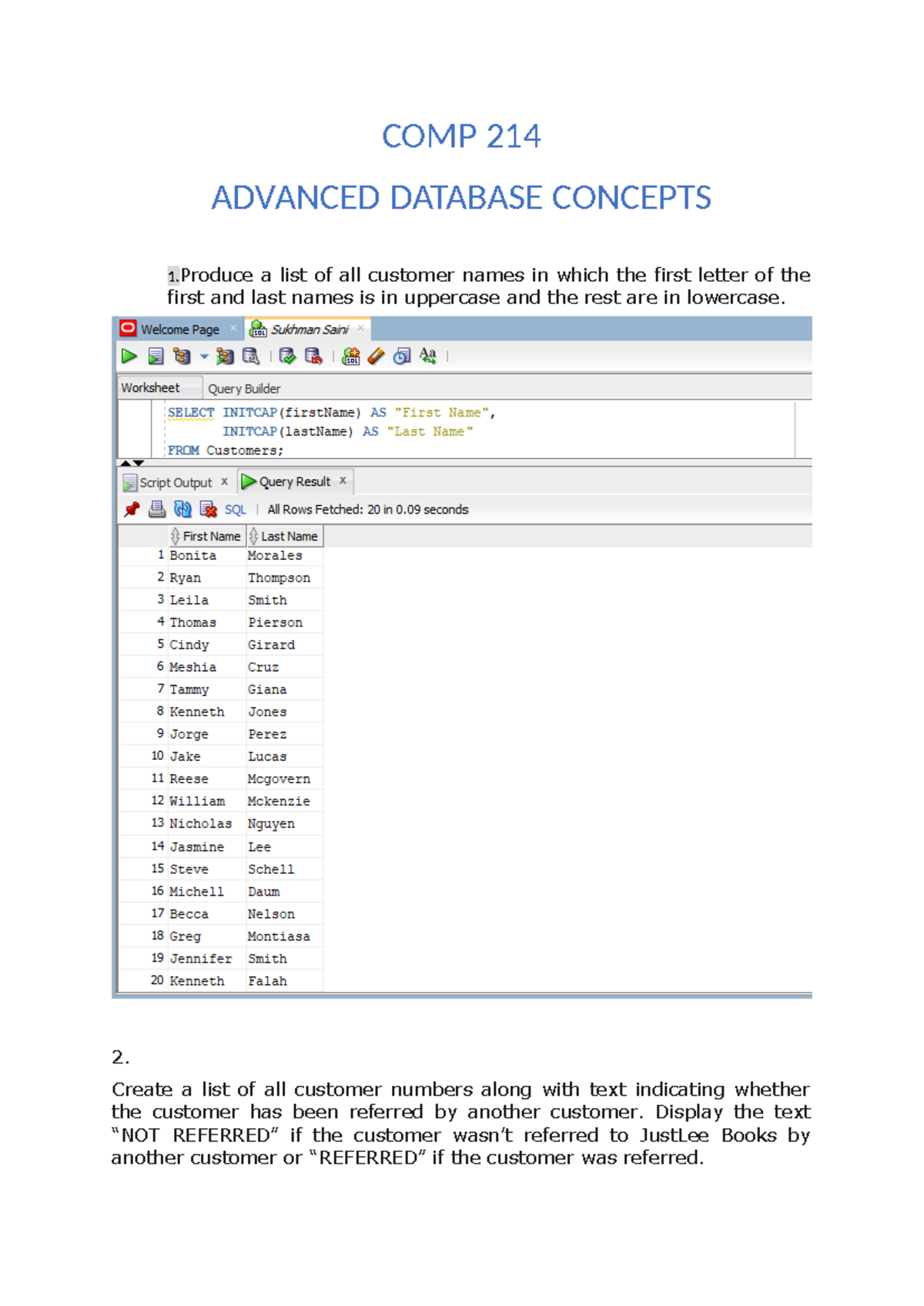 COMP 214 - assignment - COMP 214 ADVANCED DATABASE CONCEPTS 1 a list of ...