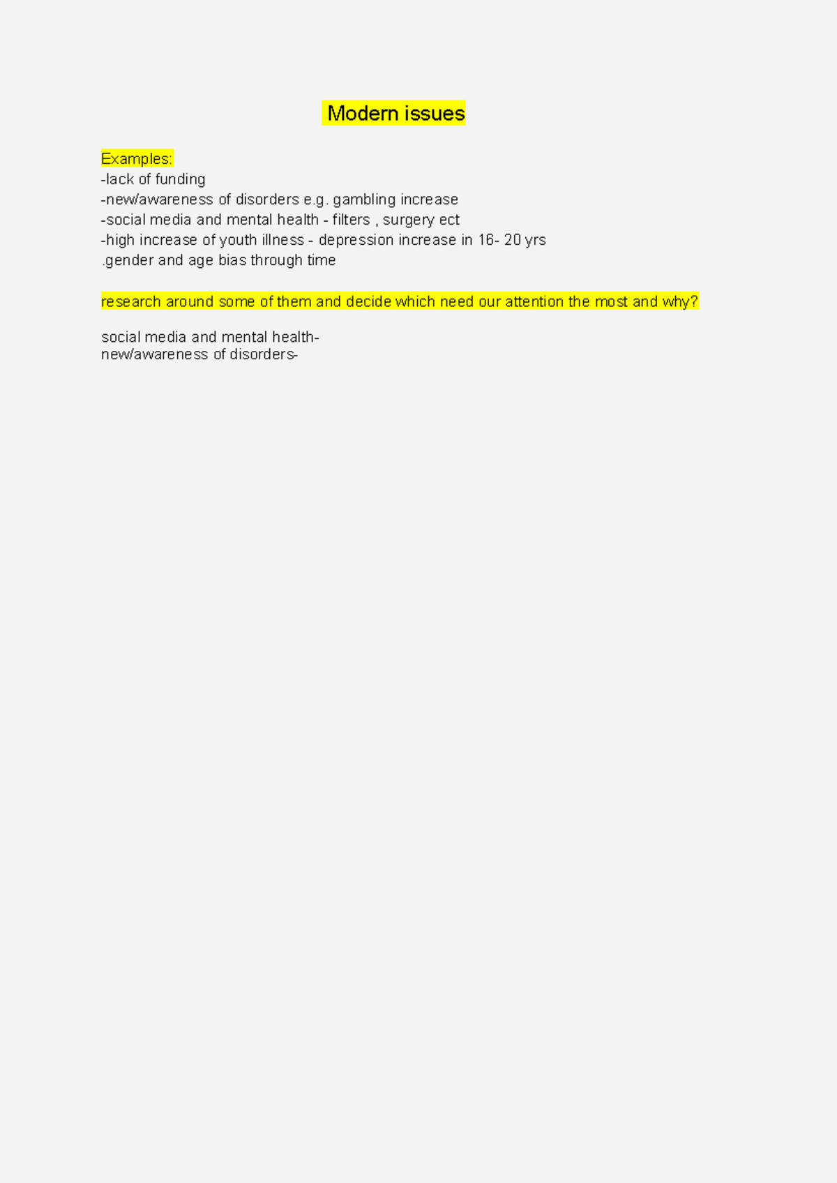 Modern issues - notes - Modern issues Examples: -lack of funding -new ...