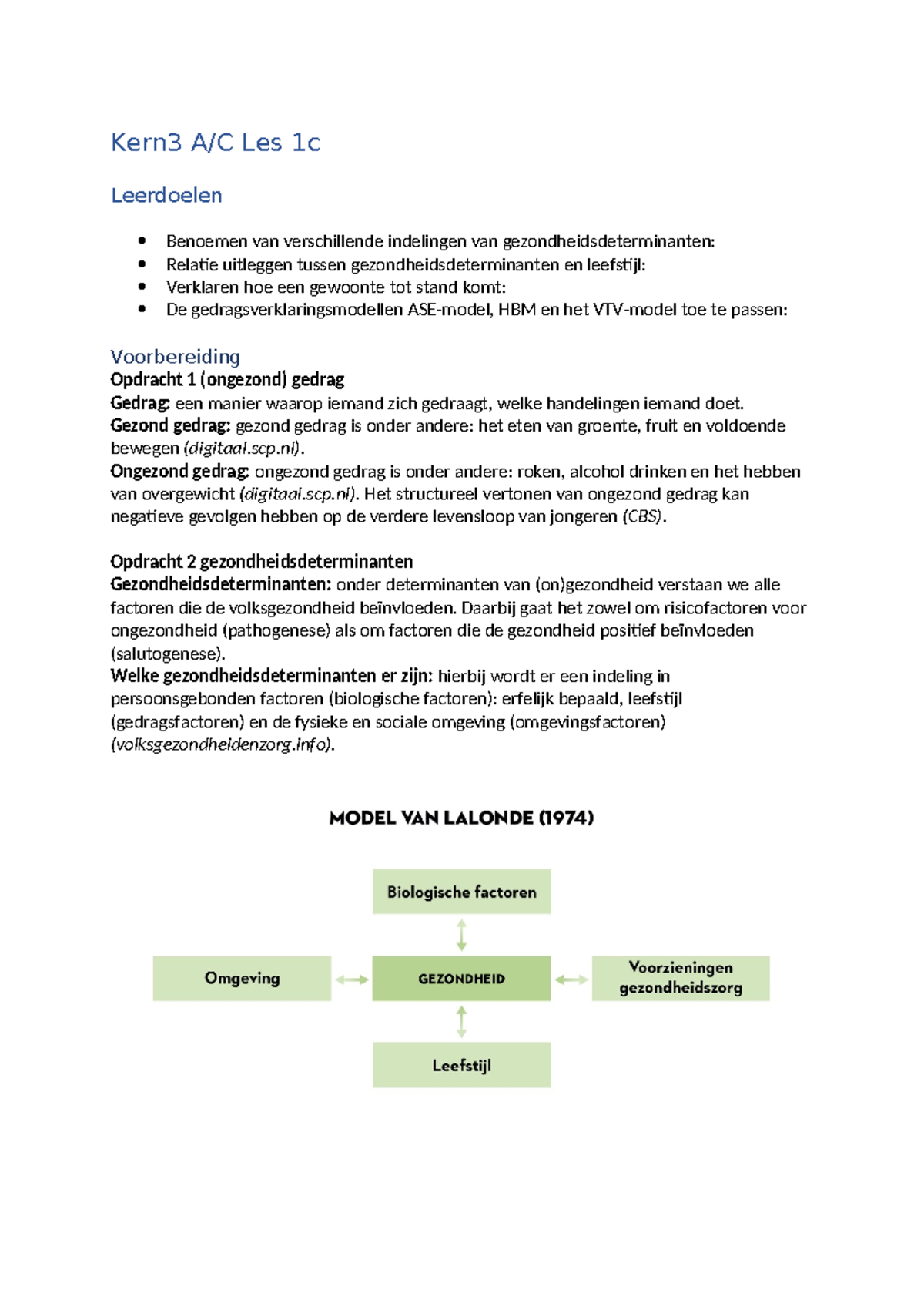 Kern3 A:C Les 1c - Gezondheidsdeterminanten en Gedrag Uitleg - Studeersnel