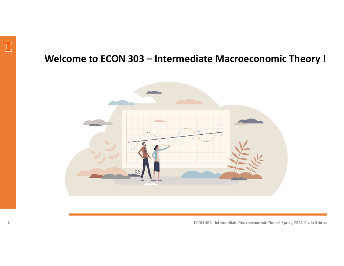ECON 303 Lesson 1: Introduction to Intermediate Macroeconomic Theory ...