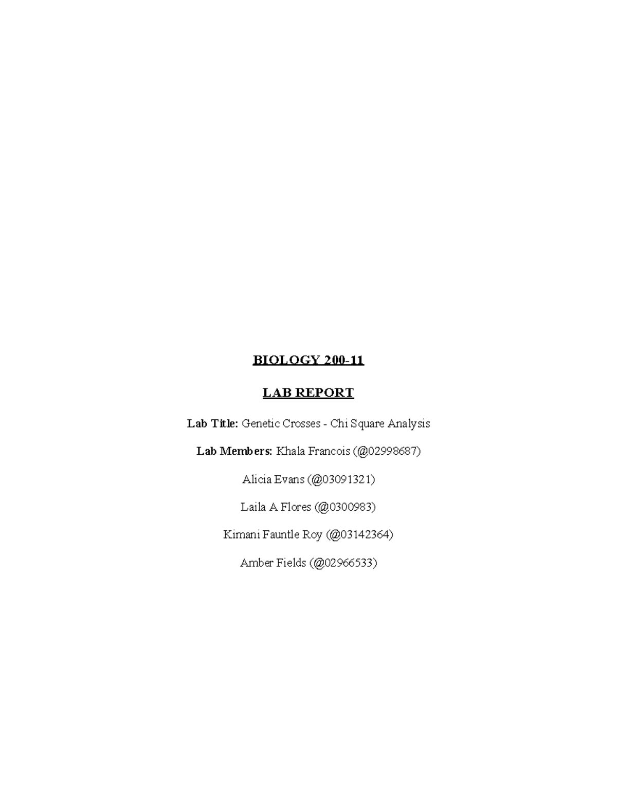 Genetic Crosses and Chi Square Analysis Lab Report - BIOLOGY 200 - Studocu