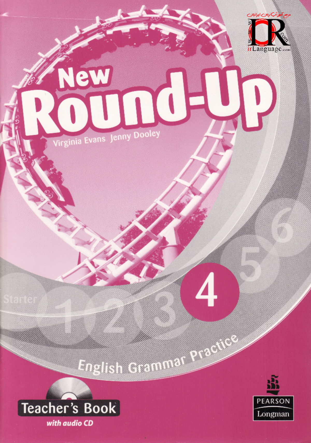 New Round-Up Level 4 Teacher's Guide: Grammar Practice & Activities ...
