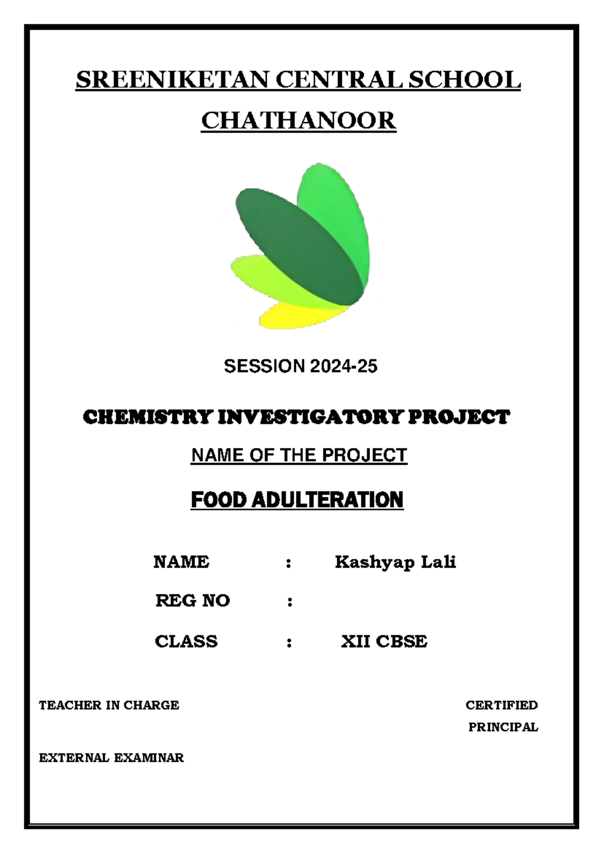 Chemistry Investigatory Project: Food Adulteration (Class XII) - Studocu