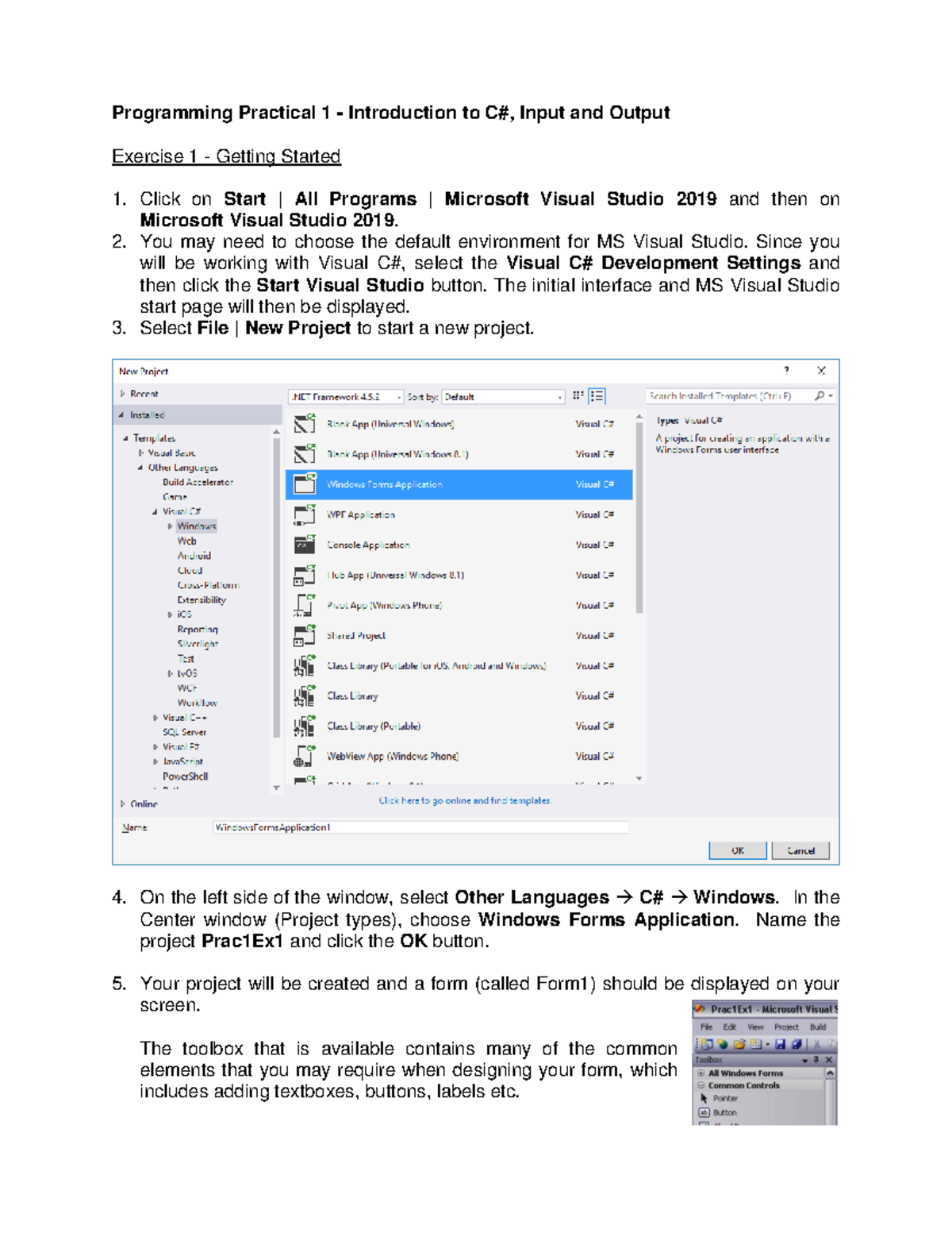 Programming Practical 1 - Exercise 1 - Getting Started Click on Start ...