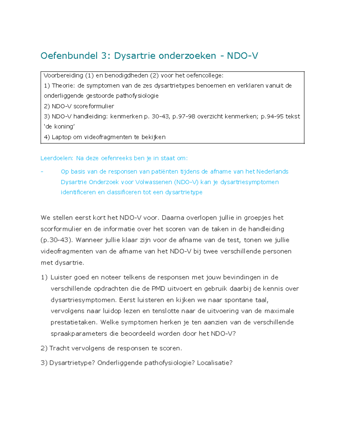 Oefenbundel 3: Dysartrie Onderzoeken en Scoren NDO-V - Studocu