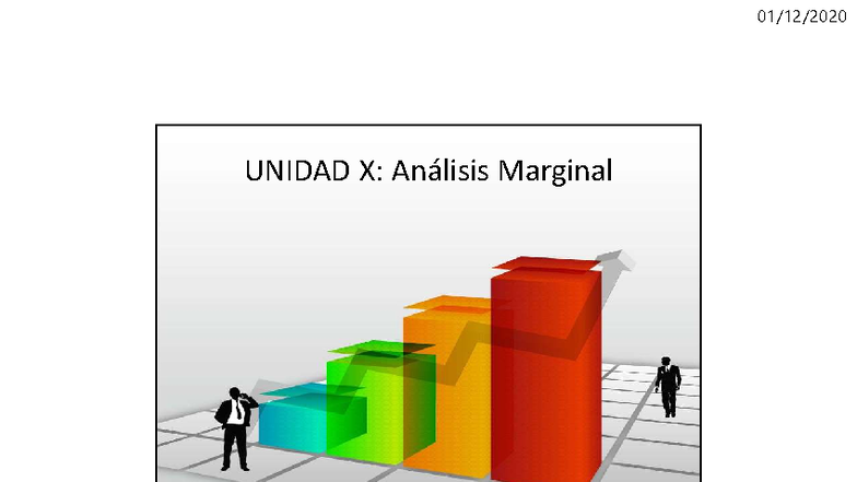 UNIDAD X: Análisis Marginal en Decisiones de Fabricar o Comprar - Studocu