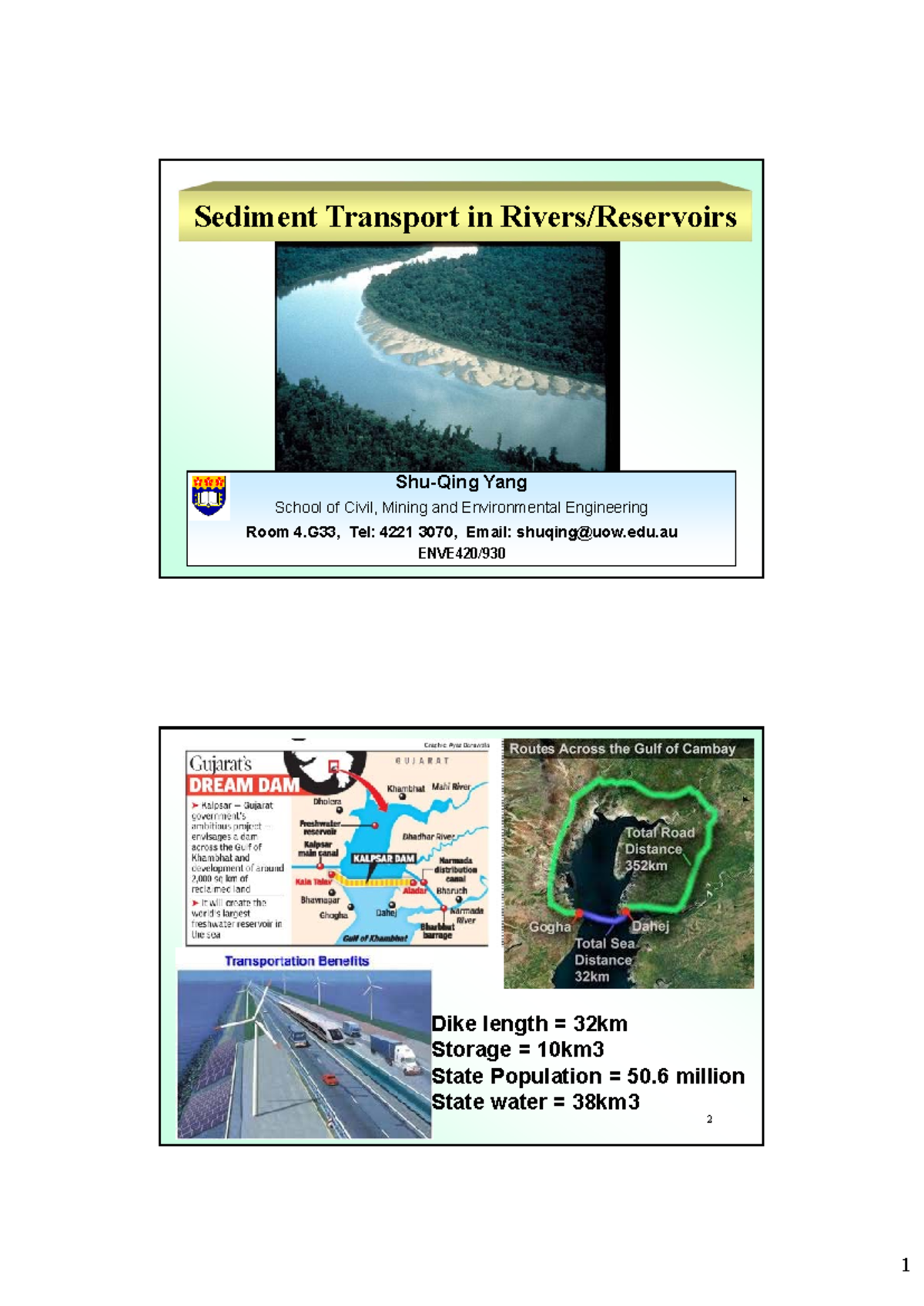 Week 5 lecture - Yang - 1 Sediment Transport in Rivers/Reservoirs Shu ...