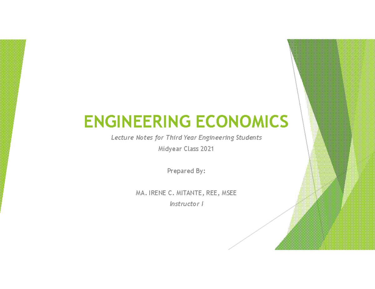 Economy Topic 1 - Lecture notes 8 - ENGINEERING ECONOMICS Lecture Notes ...