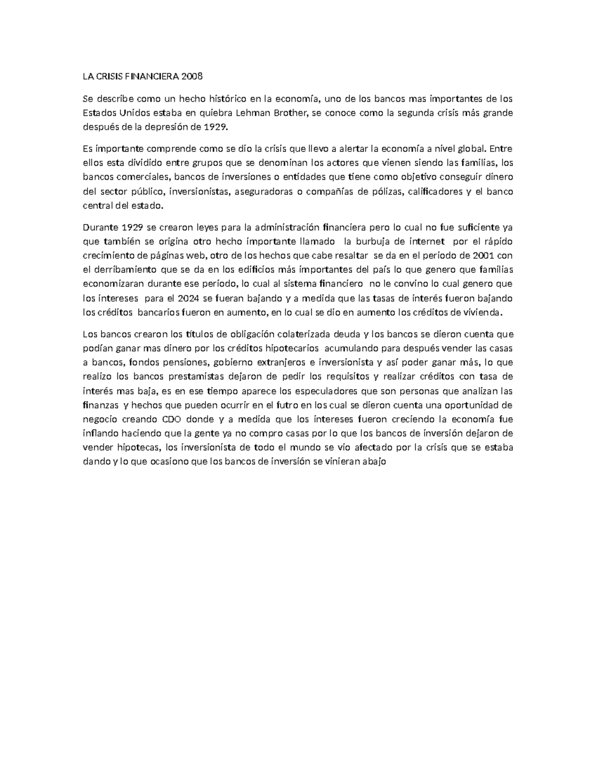 Resumen de la Crisis Financiera 2008: Causas y Consecuencias - Studocu