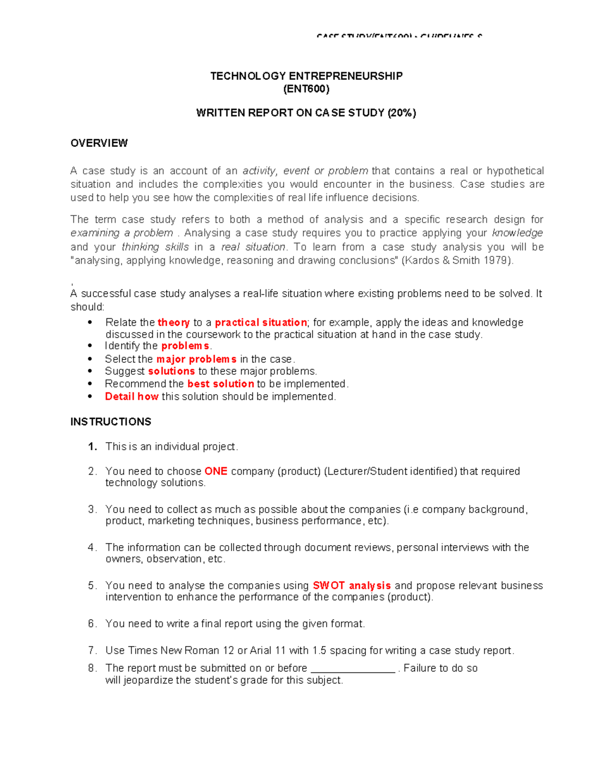 CASE STUDY (ENT600): GUIDELINES FOR TECHNOLOGY ENTREPRENEURSHIP REPORT ...