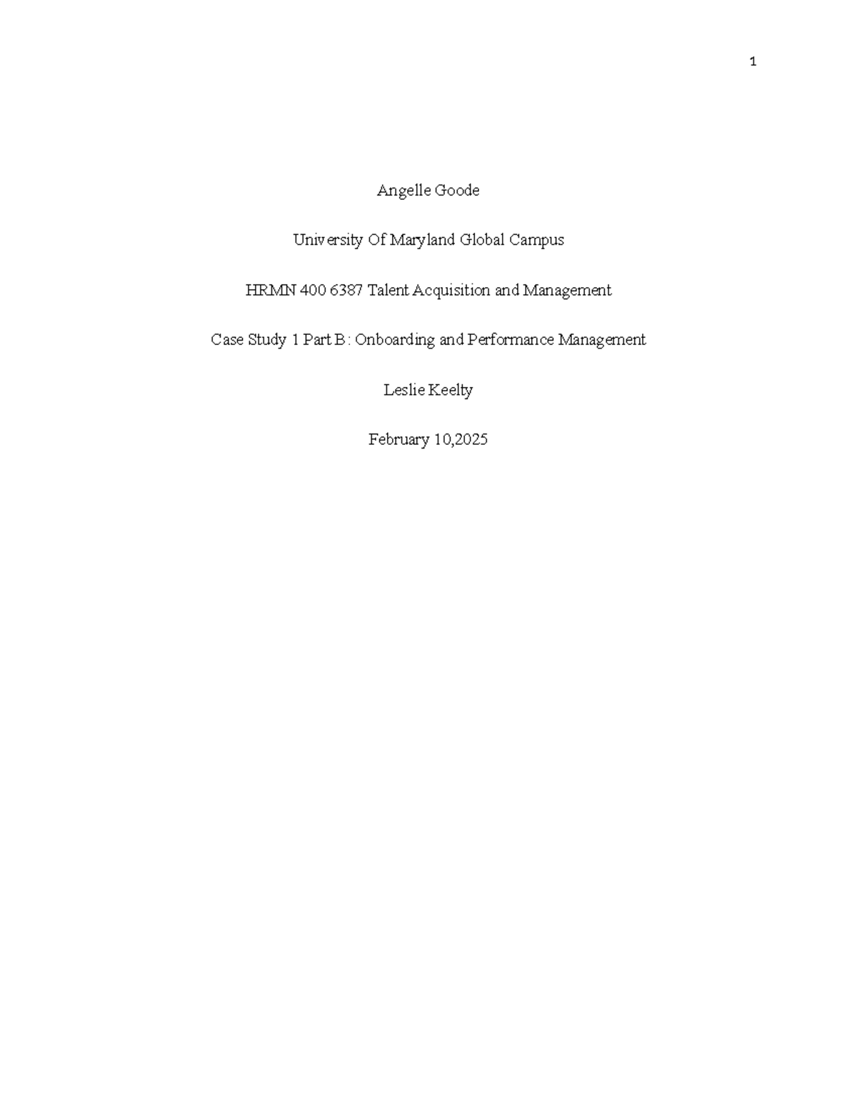 HRMN 400 6387 Talent Acquisition & Management Case Study: Onboarding ...