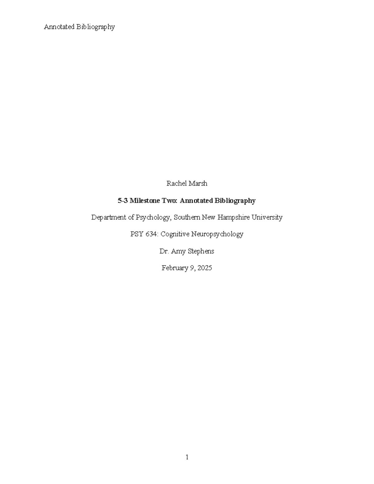 5-3 Annotated Bibliography PSY 634 - Rachel Marsh 5-3 Milestone Two ...
