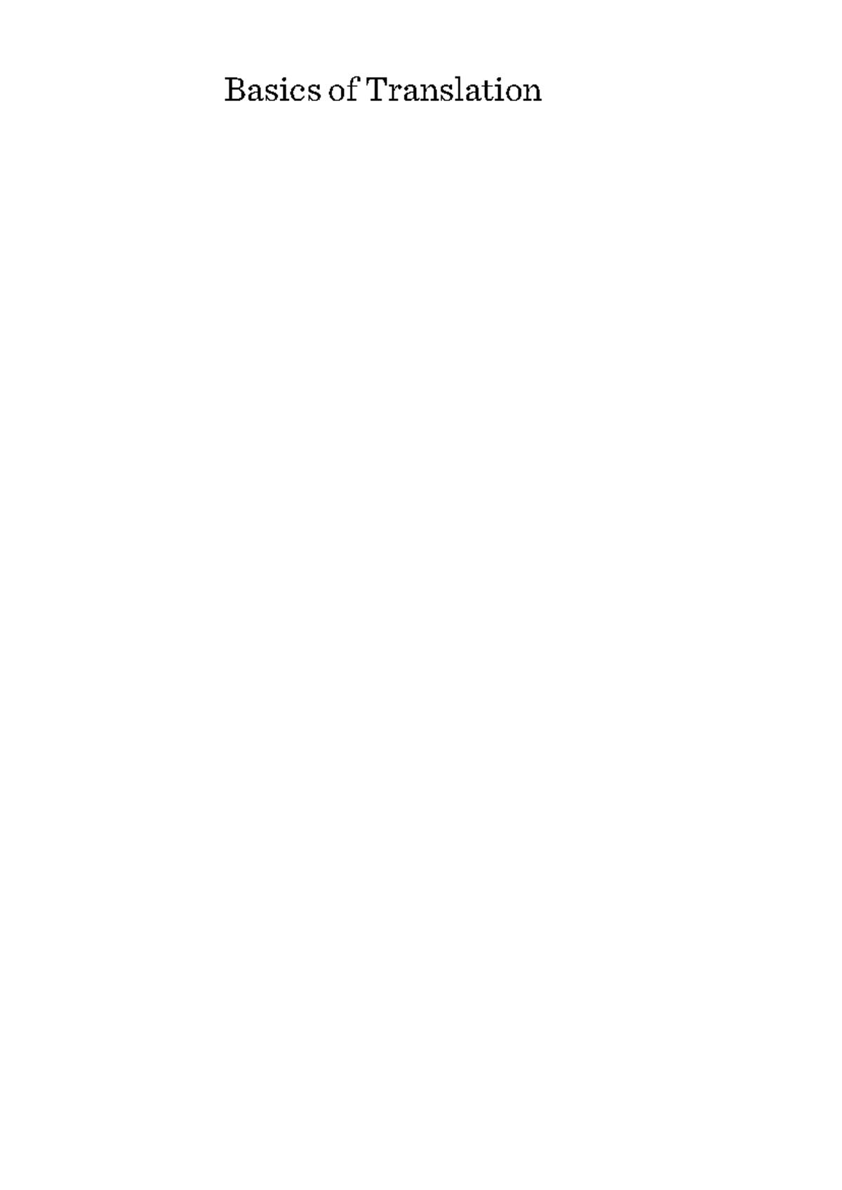 REF-2 - summary - Basics of Translation Basics of Translation: A ...