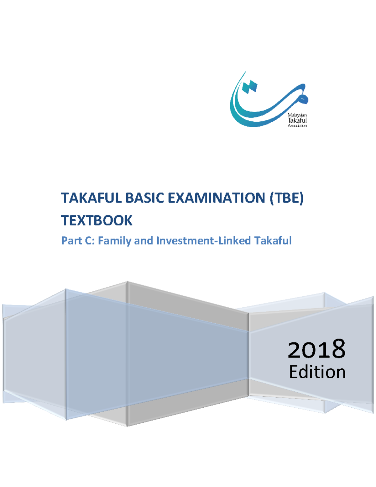 Takakul Basic Examination TBE Part C: Family & Investment-Linked ...