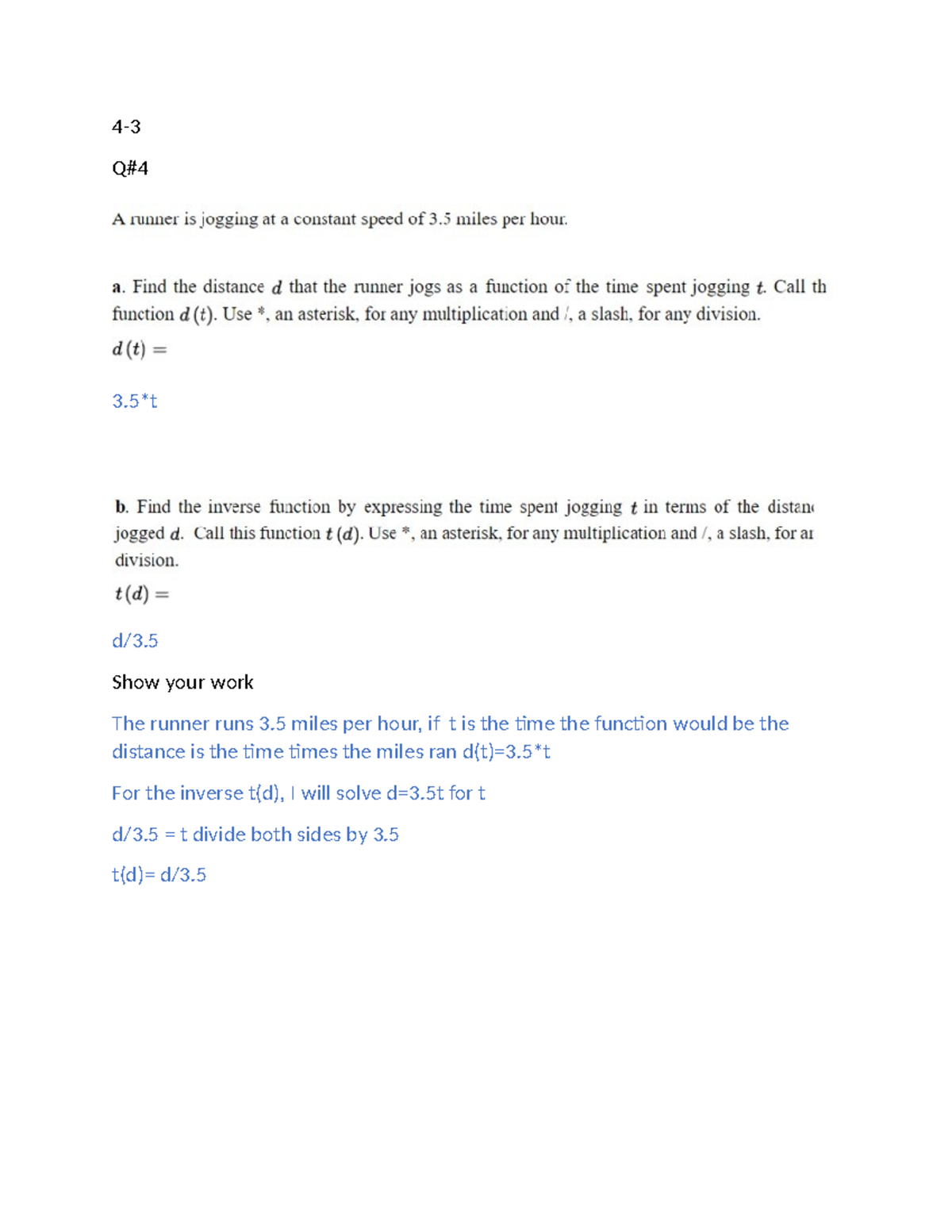 MAT225 4-3 Q#4 - Math problems - MAT225 - 4- Q# 3t d/3. Show your work ...