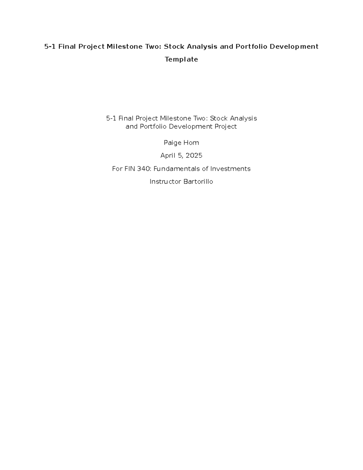 Final Project Milestone Two: Stock Analysis & Portfolio Dev. for FIN ...