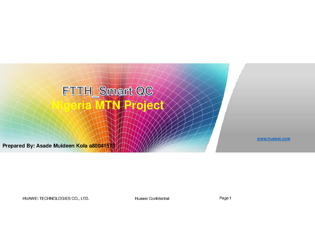 FTTH Smart QC Template for MTN Nigeria Project Inspection - Studocu