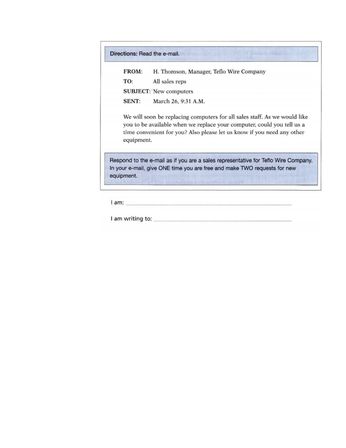 Email writing - Directions: Read the FROM: H. Thomson, Manager, Teflo ...