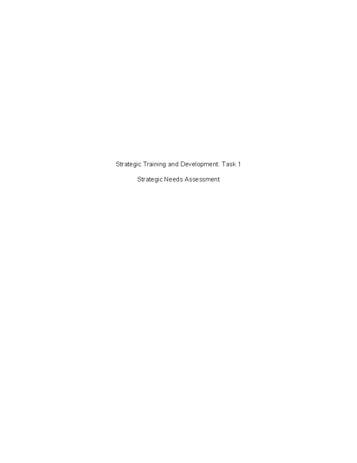 D353 Task 1 Passed - Strategic Training and Development: Task 1 ...
