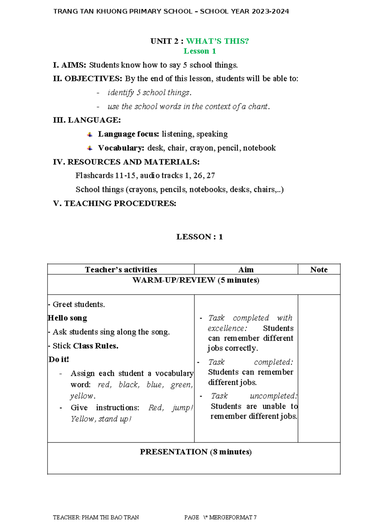 UNIT 2 - IT's about lesson - UNIT 2 : WHAT’S THIS? Lesson 1 I. AIMS ...