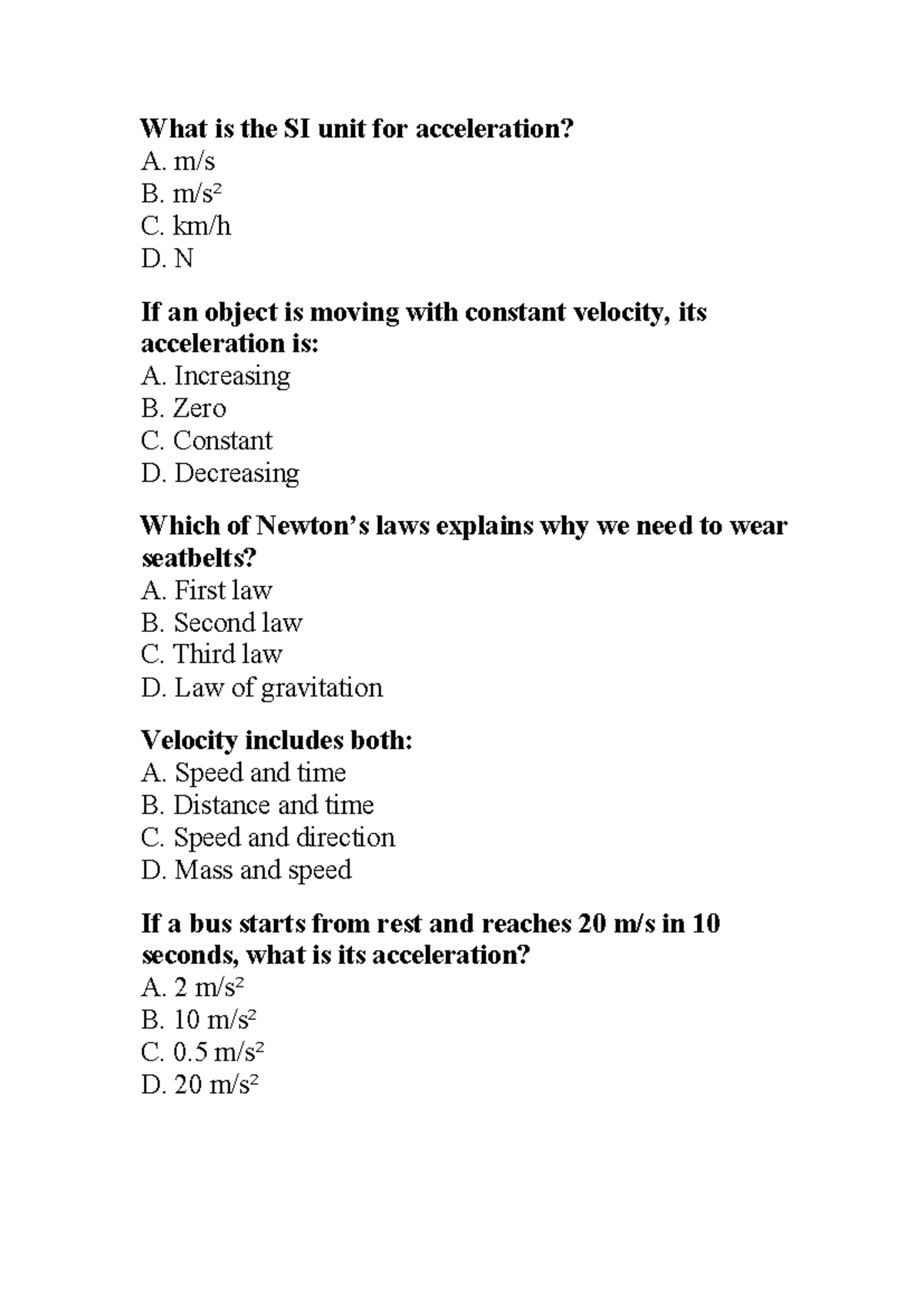 Motion 2 - Practice Questions - What is the SI unit for acceleration? A ...