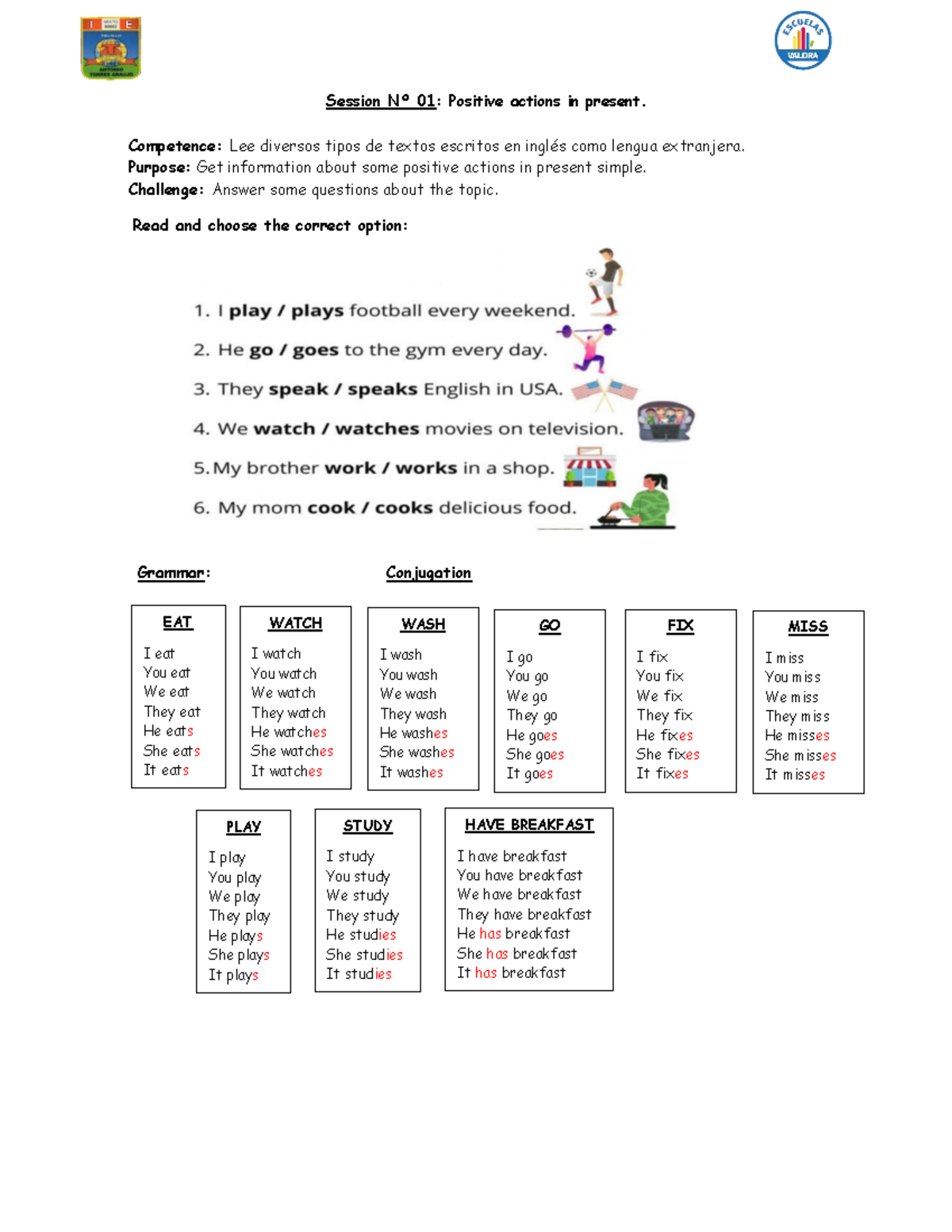 Session 01: Positive Actions in Present Simple - Pract. 1 - 4º - I Unid ...