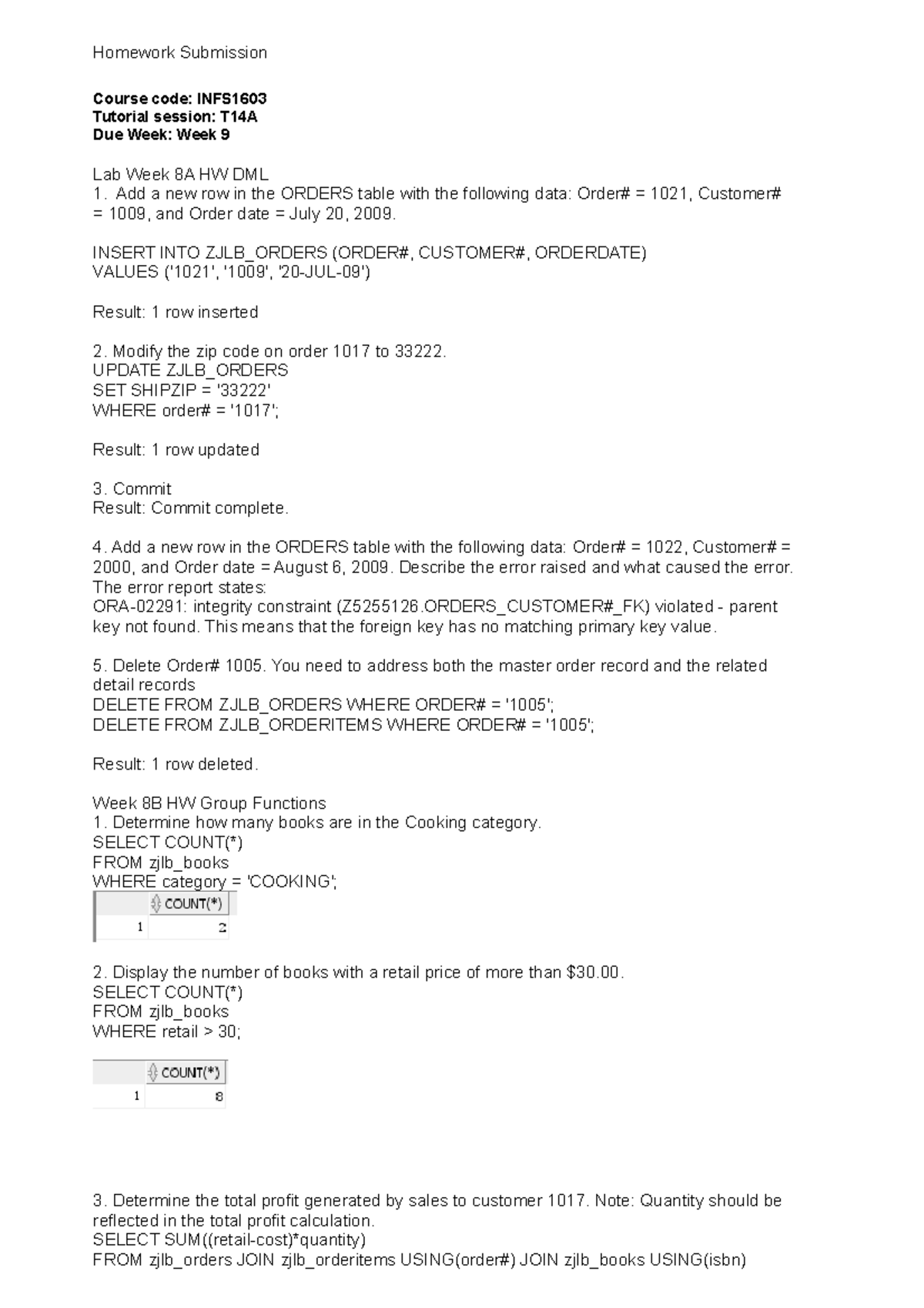 INFS1603 Week 8 homework - Homework Submission Course code: INFS ...