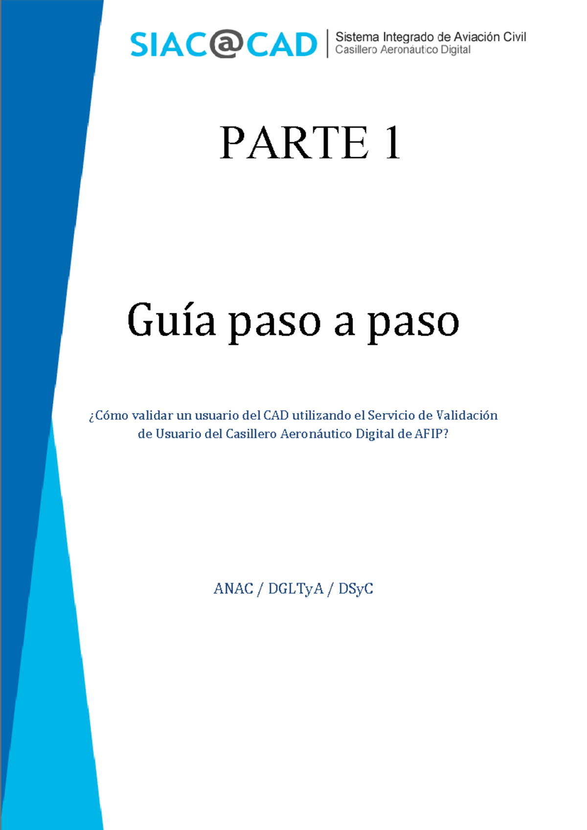 Guía Completa de Validación de Usuario ANAC-CAD: Instructivo Paso a ...