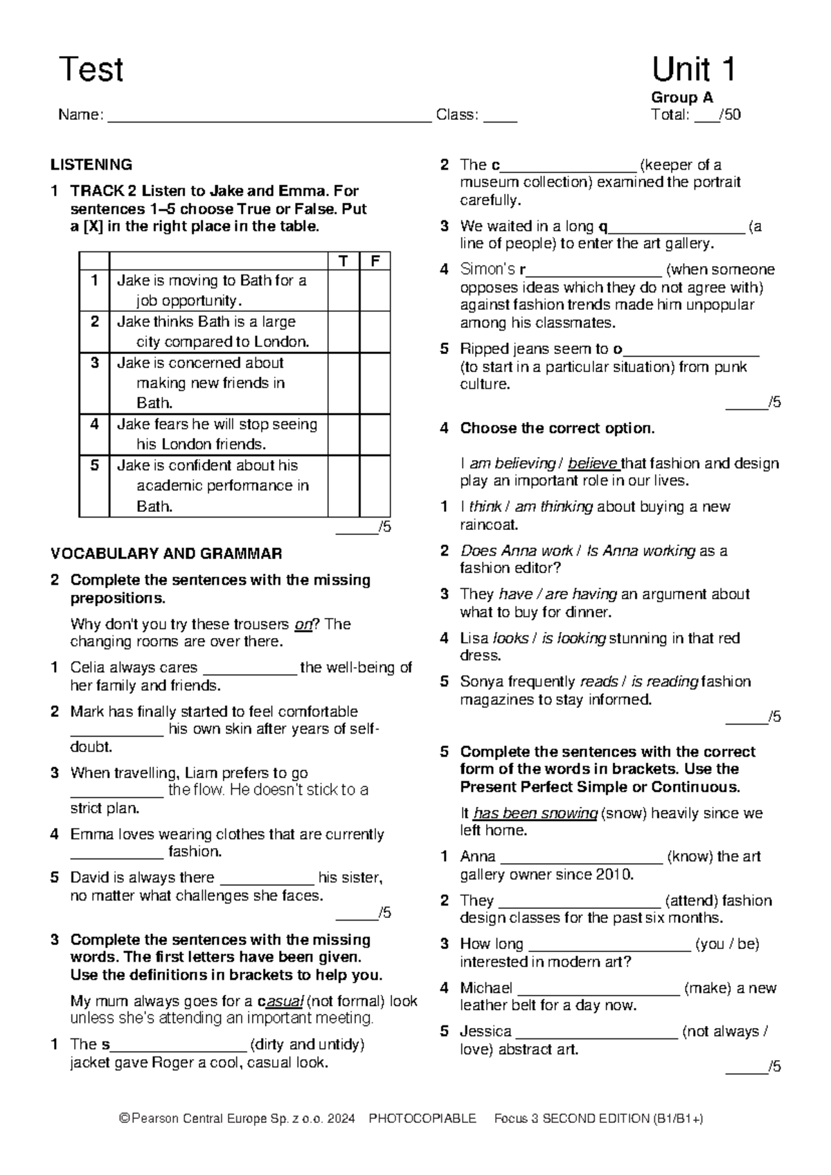 Focus 3 2E Unit 1 Test - Group A Listening & Grammar Exercises - Studocu